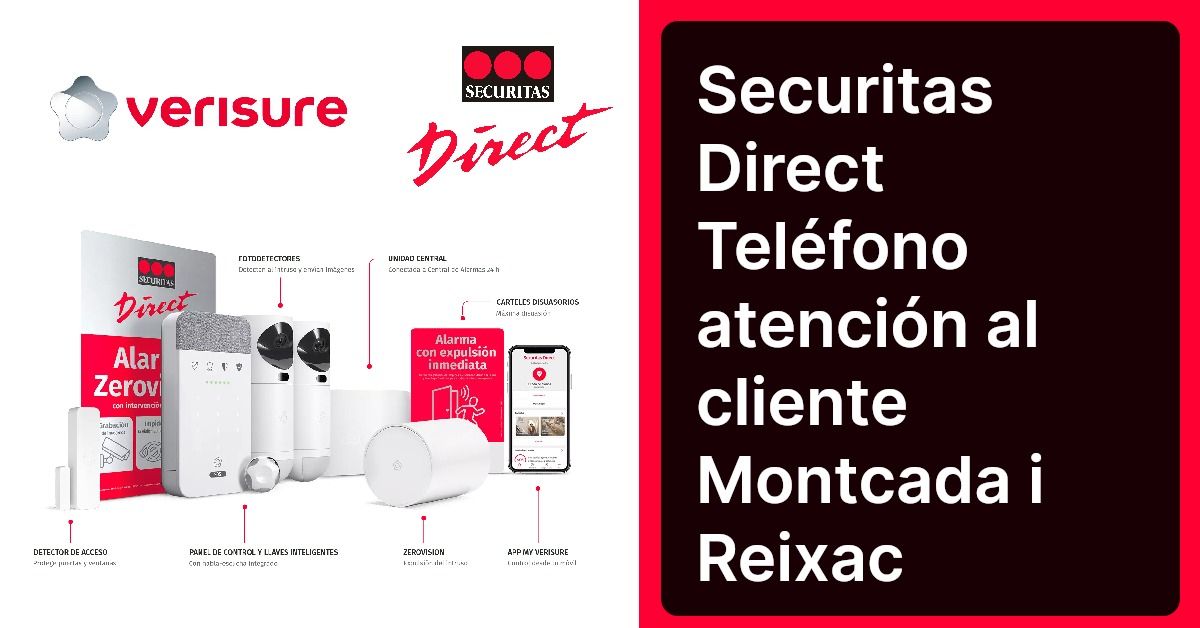 Securitas Direct Teléfono atención al cliente Montcada i Reixac